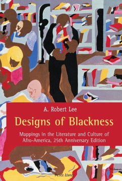 Designs of Blackness (eBook, ePUB) - Lee, A. Robert