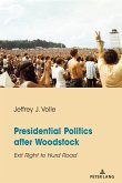 Presidential Politics after Woodstock (eBook, ePUB)