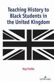 Teaching History to Black Students in the United Kingdom (eBook, ePUB)