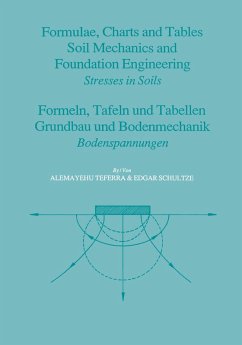 Formulae, Charts and Tables in the Area of Soil Mechanics and Foundation Engineering (eBook, ePUB) - Schultze, Edgar; Teferra, Alemayehu