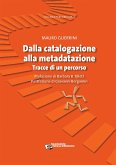 Dalla catalogazione alla metadatazione. Tracce di un percorso (eBook, ePUB)