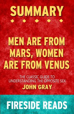 Men Are from Mars, Women Are from Venus: The Classic Guide to Understanding the Opposite Sex by John Gray: Summary by Fireside Reads (eBook, ePUB) - Reads, Fireside