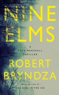 Nine Elms: A Kate Marshall Thriller - Bryndza, Robert