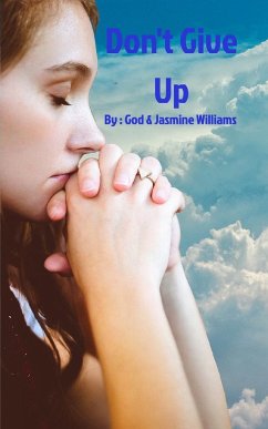 Don't Give Up - Williams, Jasmine; God