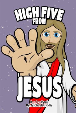 High Five From Jesus - Priddis, Michael