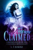 Forever Claimed: A Paranormal Shifter Romance Book Two Forever Loved