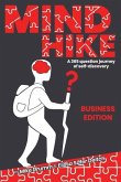 MIND HIKE A 365 question journey of self-discovery: Business Edition