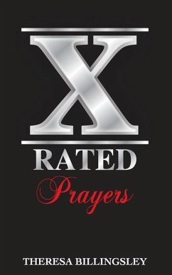 X-Rated Prayers - Billingsley, Theresa A