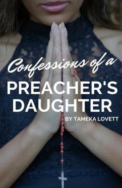 Confessions of a Preacher's Daughter - Lovett, Tameka