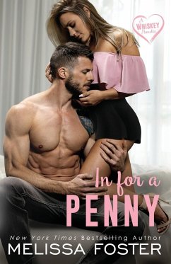 In for a Penny (A Whiskey Novella) - Foster, Melissa