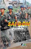 M¿t Tr¿n ¿ Sài Gòn / The Battle Of Saigon - Bilingual (Vietnamese/English) - Second Edition