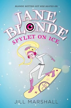 Jane Blonde Spylet on Ice - Marshall, Jill