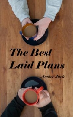 The best laid plans - Jack, Amber