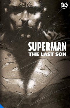 Superman: The Last Son the Deluxe Edition - Johns, Geoff;Donner, Richard