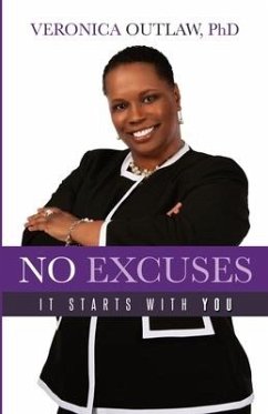 No Excuses: It Starts with You - Outlaw, Veronica