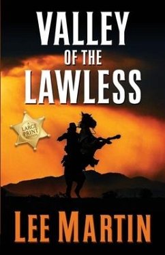 Valley of the Lawless: Large Print Edition - Martin, Lee