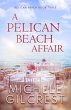 A Pelican Beach Affair (Pelican Beach... - Bild 1