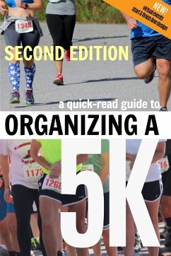 A Quick-Read Guide to Organizing a 5K SECOND EDITION - McCullough, Crystal Waters