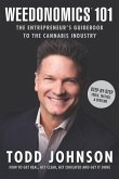 Weedonomics 101: The Entrepreneur's Guidebook to the Cannabis Industry