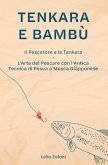 Tenkara e Bambù