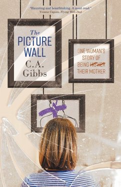 The Picture Wall - Gibbs, C. A.