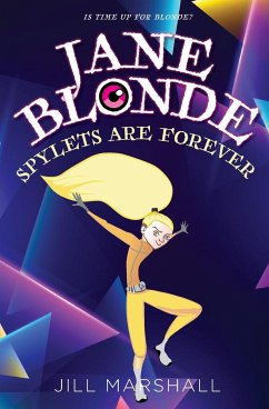 Jane Blonde Spylets are Forever - Marshall, Jill