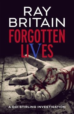 Forgotten LIves: A DCI Stirling Investigation - Britain, Ray