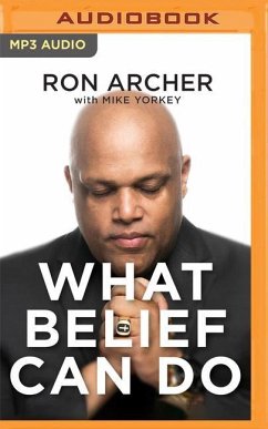 What Belief Can Do - Archer, Ron