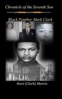 Chronicle of the Seventh Son: Black Panther Mark Clark - Morris, Rose (clark)