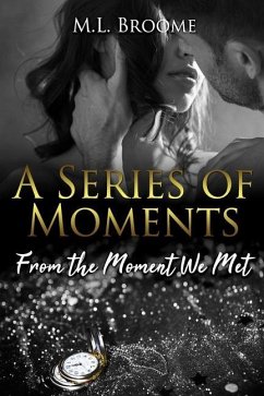 From the Moment We Met - Broome, M. L.