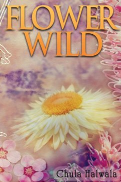 Flower Wild - Halwala, Chula