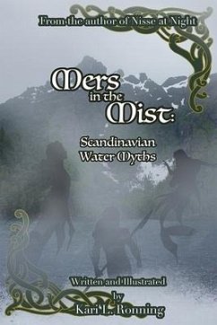 Mers in the Mist: Scandinavian Water Myths - Ronning, Kari L.