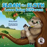 Sloan the Sloth Loves Being Different