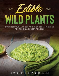 Edible Wild Plants - Erickson, Joseph