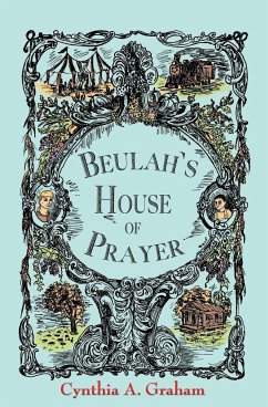 Beulah's House of Prayer - Graham, Cynthia A.