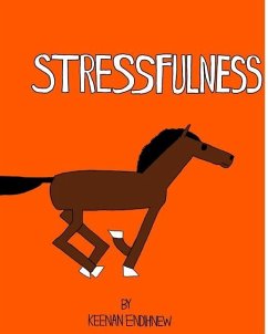 Stressfulness - Endihnew, Keenan