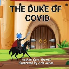 The Duke Of Covid - Thomas, Cord