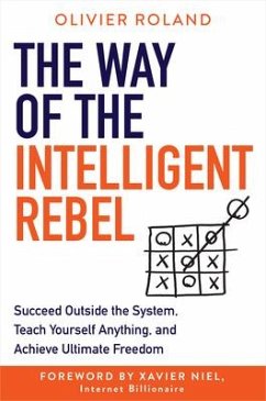 The Way of the Intelligent Rebel - Roland, Olivier