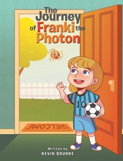 The Journey of Franki the Photon - Bourke, Kevin