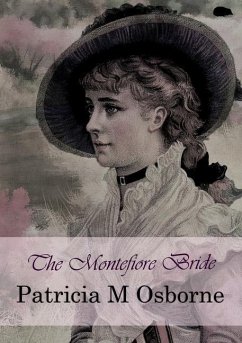 The Montefiore Bride - Osborne, Patricia M.
