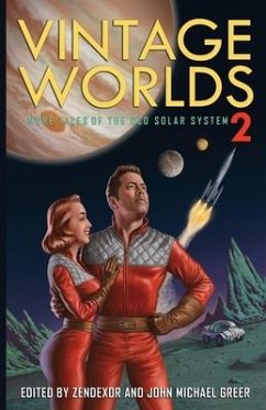 Vintage Worlds 2: More Tales of the Old Solar System - Greer, John Michael