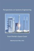 Perspectives on Systems Engineering from Florida's Space Coast