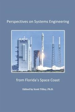Perspectives on Systems Engineering from Florida's Space Coast - Tilley, Scott