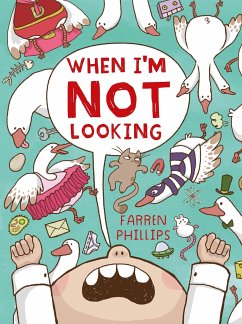 When I'm Not Looking - Phillips, Farren