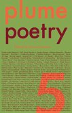 The Plume Anthology of Poetry 5