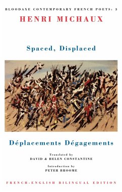 Spaced, Displaced: Déplacements Dégagements - Michaux, Henri