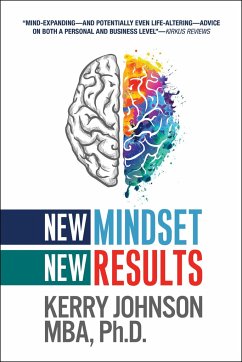 New Mindset, New Results - Johnson, Kerry