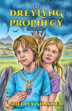 The Dreylyng Prophecy - Shayner, Shelley