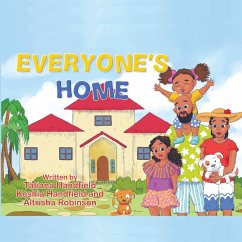 Everyone's Home - Handfield, Tatiana; Handfield, Keshia; Robinson, Altrisha