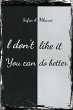 I Don't Like It, You Can Do Better - Bild 1